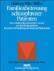 Familienbetreuung schizophrener Patienten