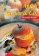 Äpfel, Birnen & Co: Die besten Rezepte