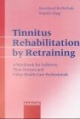 Tinnitus Rehabilitation by Retraining