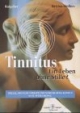 Tinnitus, ein Leben ohne Stille?