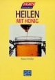 Heilen mit Honig