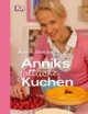 Anniks göttliche Kuchen