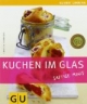 Kuchen im Glas: Just cooking