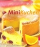 Minikuchen: Kleine Backtrends