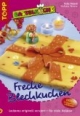 Freche Blechkuchen. Leckeres originell verziert - für viele Anlässe