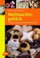 Weihnachtsgebäck: Traditionsrezepte aus Baden-Württemberg