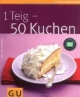 1 Teig - 50 Kuchen
