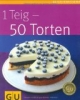 1 Teig - 50 Torten