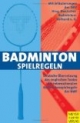Badminton-Spielregeln, Ausgabe 2007/2008