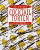 Cocktail-Torten