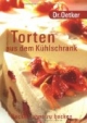Torten aus dem Kühlschrank. Backen ohne zu backen. Große Backreihe