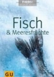 Fisch & Meeresfrüchte