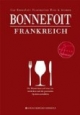 Bonnefoit Frankreich: Faszination Wein & Aromen - Der einmalige Aromenatlas französischer Weine und Champagner