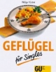 Geflügel für Singles