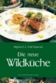 Die neue Wildküche