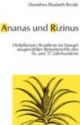 Ananas und Rizinus: Heilpflanzen Brasiliens im Spiegel ausgewählter Reiseberichte des 16. und 17. Jahrhunderts