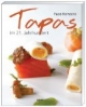 Tapas im 21. Jahrhundert