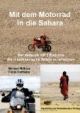 Mit dem Motorrad in die Sahara: Der Versuch mit 3 Enduros die marokkanische Wüste zu erreichen