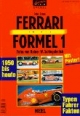 Ferrari in der Formel 1. 1950 bis heute. Typen, Fahrer, Fakten
