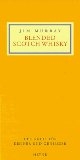 Blended Scotch Whisky. Der Guide für Kenner und Genießer