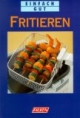 Fritieren. Einfach gut