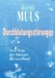 Durchblutungsstörungen. Neue Wege der Therapie mit Sauerstoff