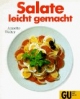 Salate, leicht gemacht