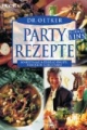 Partyrezepte Nummer Eins: Konfetti Salat, Mitternachtssuppe, Pfundstopf, Schichtsalat