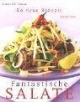 Fantastische Salate. 80 neue Rezepte