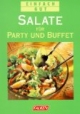 Salate für Party und Buffet