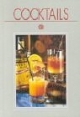 Cocktails. Mit 92 Rezepten