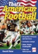 That's American Football