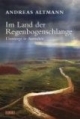 Im Land der Regenbogenschlange: Unterwegs in Australien