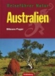 Australien. Reiseführer Natur
