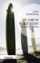 Ein Jahr in Australien: Reise in den Alltag