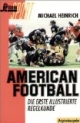 American Football. Die erste illustrierte Regelkunde