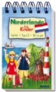 Niederlande für Kinder: Spiel, Spaß, Wissenswertes