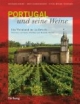 Portugal und seine Weine. Ein Weinland im Aufbruch