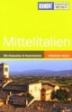 Mittelitalien: Toscana, Umbrien, Latium, Marken, Abruzzen
