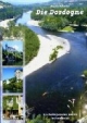 Die Dordogne: Ein Paddelparadies mitten in Frankreich