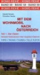 Mit dem Wohnmobil nach Österreich 1. Der Osten: Die Anleitung für einen Erlebnisurlaub