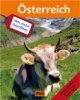 Mein erster Reiseführer Österreich: Tirol, Salzburg, Steiermark, Kärnten