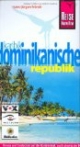 Dominikanische Republik. Reisehandbuch