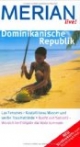 Dominikanische Republik (Merian live): Las Terrenas - Kristallklares Wasser und weiße Traumstände. Bucht von Samaná - Wo sich im Frühjahr die Wale tummeln