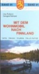 Mit dem Wohnmobil nach Finnland: Die Anleitung für einen Erlebnisurlaub. Tipps. Tricks. Touren. Tolle Plätze