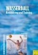 Wasserball. Ausbildung und Training
