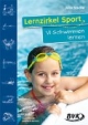 Lernzirkel Sport VI - Schwimmen lernen: Schwimmen lernen. 1.-4. Klasse