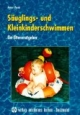 Säuglingsschwimmen und Kleinkinderschwimmen