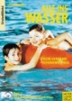 Alle ins Wasser, Bd.2, Spiel und Spaß für Fortgeschrittene