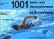 1001 Spielformen und Übungsformen im Schwimmen